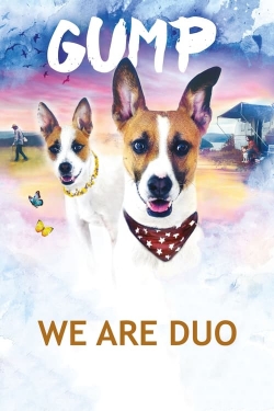 Watch free Gump – We Are Duo movies online