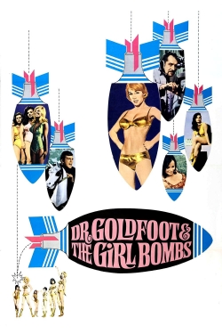 Watch free Dr. Goldfoot and the Girl Bombs movies online