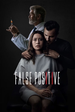 Watch free False Positive movies online