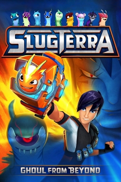 Watch free Slugterra: Ghoul from Beyond movies online