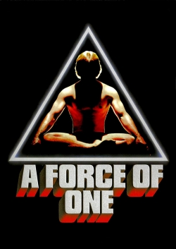 Watch free A Force of One movies online