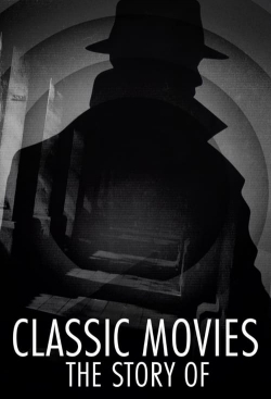 Watch free Classic Movies: The Story Of movies online