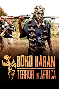 Watch free Boko Haram: Terror in Africa movies online