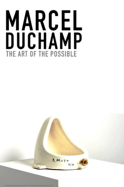 Watch free Marcel Duchamp: The Art of the Possible movies online