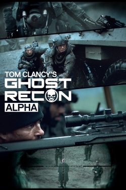 Watch free Ghost Recon: Alpha movies online