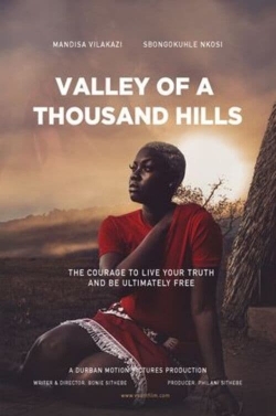 Watch free Valley of a Thousand Hills movies online