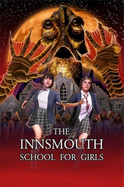 Watch free The Innsmouth School for Girls movies online