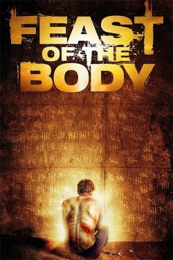 Watch free Feast of the Body movies online