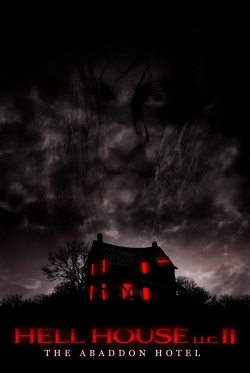 Watch free Hell House LLC II: The Abaddon Hotel movies online