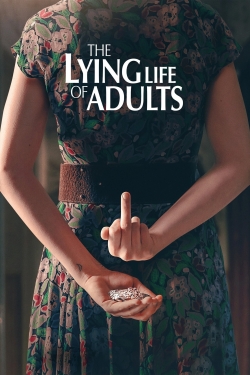 Watch free The Lying Life of Adults movies online