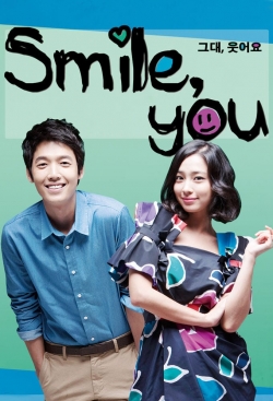 Watch free Smile, You movies online