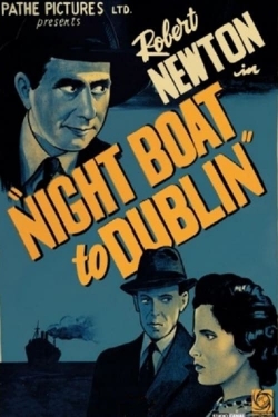 Watch free Night Boat to Dublin movies online