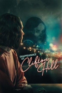 Watch free Disappearance at Clifton Hill movies online