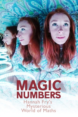 Watch free Magic Numbers: Hannah Fry's Mysterious World of Maths movies online