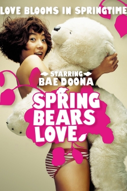 Watch free Spring Bears Love movies online