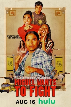 Watch free Miguel Wants to Fight movies online