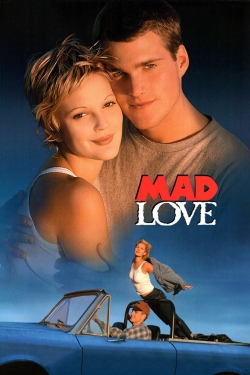 Watch free Mad Love movies online