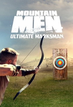 Watch free Mountain Men Ultimate Marksman movies online