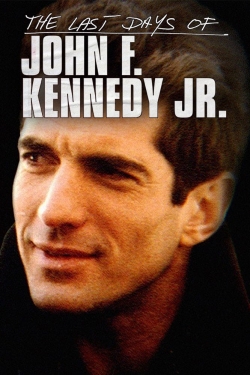 Watch free The Last Days of JFK Jr. movies online