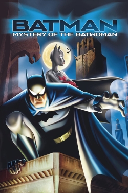 Watch free Batman: Mystery of the Batwoman movies online