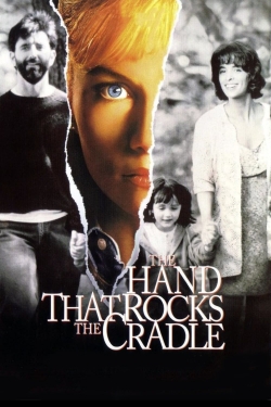 Watch free The Hand that Rocks the Cradle movies online