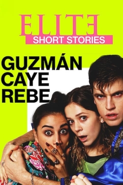 Watch free Elite Short Stories: Guzmán Caye Rebe movies online