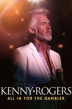 Watch free Kenny Rogers: All in for the Gambler movies online