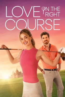 Watch free Love on the Right Course movies online