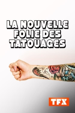 Watch free La nouvelle folie des tatouages movies online