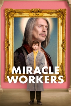 Watch free Miracle Workers movies online