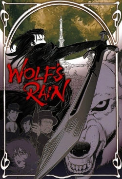 Watch free Wolf's Rain movies online