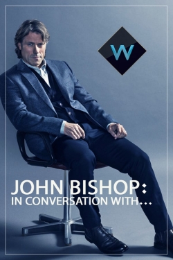 Watch free John Bishop: In Conversation With... movies online