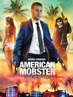 Watch free American Mobster: Retribution movies online