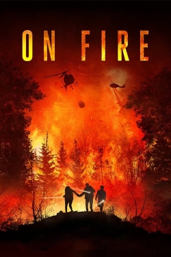 Watch free On Fire movies online