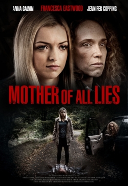 Watch free Mother of All Lies movies online