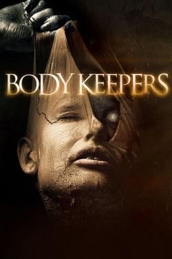 Watch free Body Keepers movies online