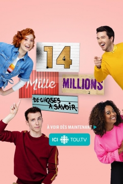 Watch free 14 mille millions de choses à savoir movies online