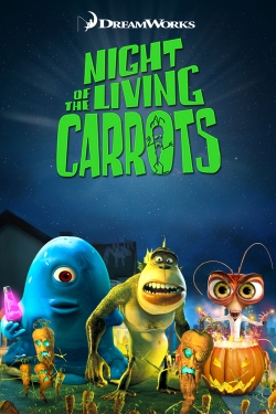 Watch free Night of the Living Carrots movies online