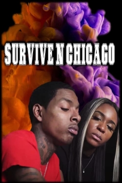 Watch free Survive N Chicago movies online