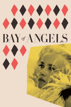 Watch free Bay of Angels movies online