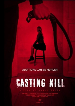 Watch free Casting Kill movies online