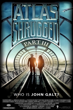 Watch free Atlas Shrugged: Part III movies online