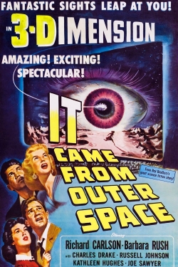 Watch free It Came from Outer Space movies online