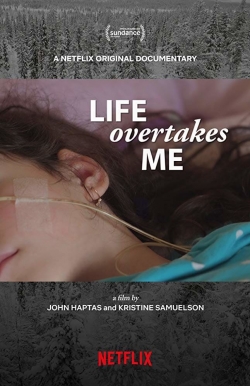 Watch free Life Overtakes Me movies online