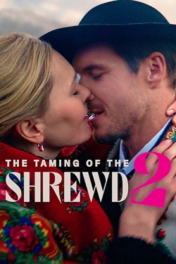 Watch free The Taming of the Shrewd 2 movies online