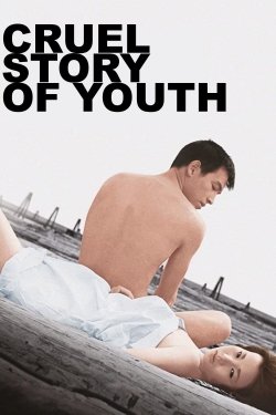 Watch free Cruel Story of Youth movies online