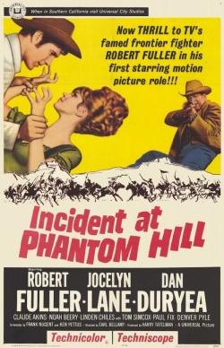 Watch free Incident at Phantom Hill movies online