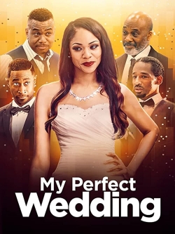 Watch free My Perfect Wedding movies online