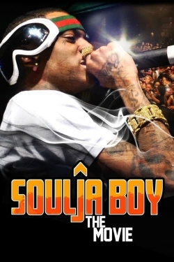 Watch free Soulja Boy: The Movie movies online