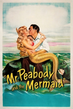 Watch free Mr. Peabody and the Mermaid movies online